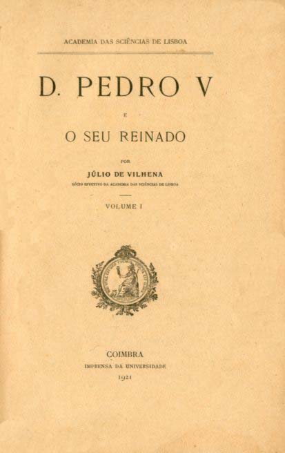 DOM PEDRO QUINTO E O SEU REINADO