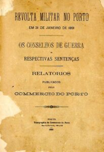 REVOLTA MILITAR NO PORTO EM 31 DE JANEIRO DE 1891