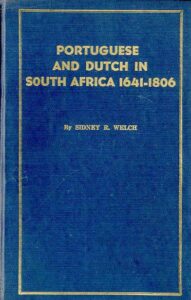 PORTUGUESE AND DUTCH IN SOUTH AFRICA