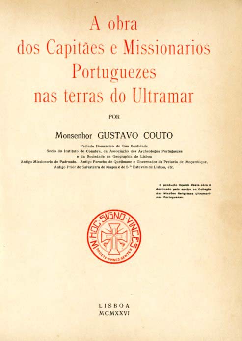 OBRA DOS CAPITAES E MISSIONARIOS PORTUGUESES NAS TERRAS DO ULTRAMAR