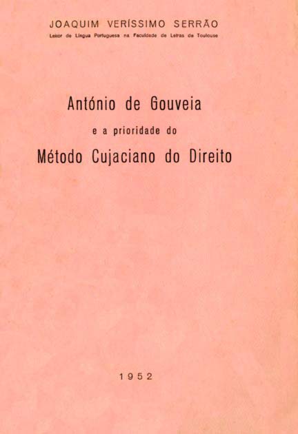 ANTONIO DE GOUVEIA E A PRIORIDADE DO METODO CUJACIANO DO DIREITO