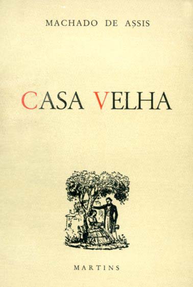 CASA VELHA