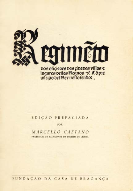REGIMENTO DOS OFICIAIS DAS CIDADES VILAS E LUGARES DESTES REINOS