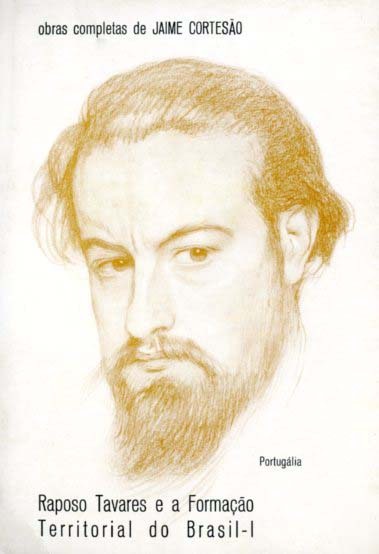 RAPOSO TAVARES E A FORMAÇAO TERRITORIAL DO BRASIL
