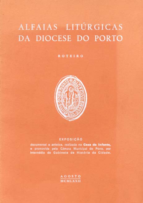 ALFAIAS LITURGICAS DA DIOCESE DO PORTO
