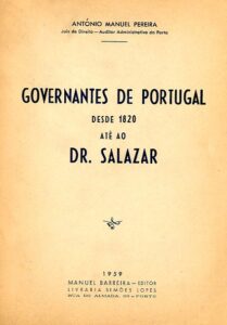 GOVERNANTES DE PORTUGAL DESDE 1820 ATE AO DOUTOR SALAZAR