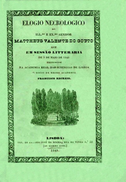 ELOGIO NECROLOGICO DO ILUSTRISSIMO E EXCELENTISSIMO SENHOR MATEUS VALENTE DO COU
