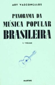 PANORAMA DA MUSICA POPULAR BRASILEIRA