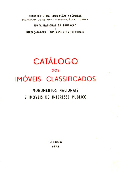 CATALOGO DOS IMOVEIS CLASSIFICADOS MONUMENTOS NACIONAIS E IMOVEIS DE INTERESSE PUBLICO