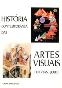 HISTORIA CONTEMPORANEA DAS ARTES VISUAIS