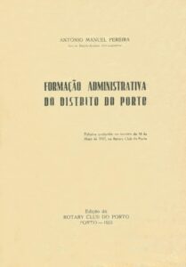 FORMAÇAO ADMINISTRATIVA DO DISTRITO DO PORTO