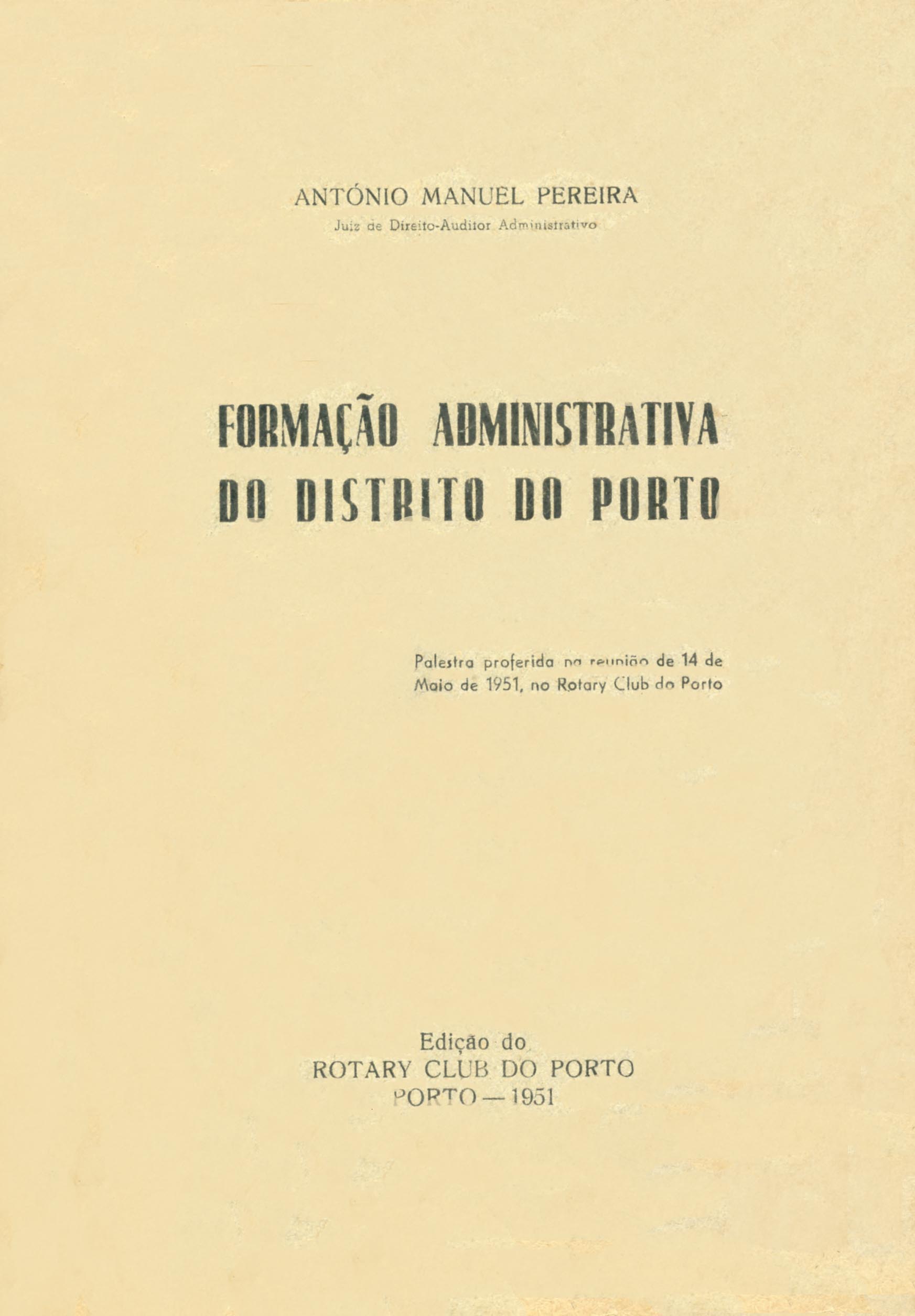 FORMAÇAO ADMINISTRATIVA DO DISTRITO DO PORTO