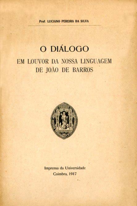 DIALOGO EM LOUVOR DA NOSSA LINGUAGEM DE JOAO DE BARROS