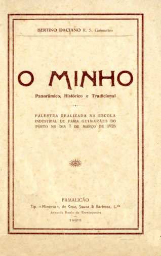 MINHO PANORAMICO HISTORICO E TRADICIONAL