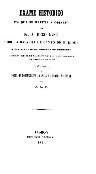 EXAME HISTORICO EM QUE SE REFUTA A OPINIAO DO SENHOR A. HERCULANO SOBRE A BATAL