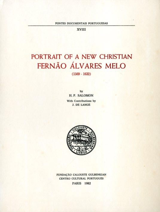 PORTRAIT OF A NEW CHRISTIAN FERNAO ALVARES MELO