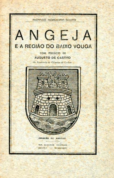 ANGEJA E A REGIAO DO BAIXO VOUGA