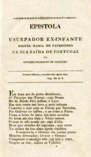 EPISTOLA AO USURPADOR EX INFANTE MIGUEL MARIA DO PATROCINIO NA SUA SAIDA DE PORTUGAL