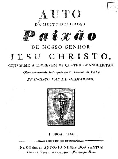AUTO DA MUITO DOLOROSA PAIXAO DE NOSSO SENHOR JESUS CRISTO