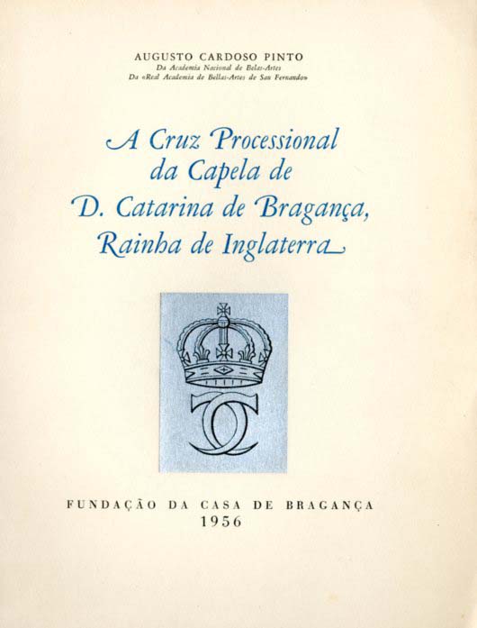 CRUZ PROCESSIONAL DA CAPELA DE DONA CATARINA DE BRAGANÇA RAINHA DE INGLATERRA