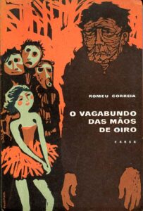 VAGABUNDO DAS MAOS DE OIRO