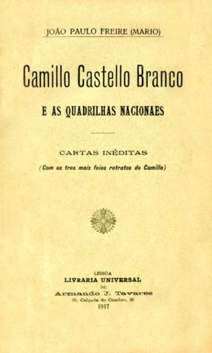 CAMILO CASTELO BRANCO E AS QUADRILHAS NACIONAIS