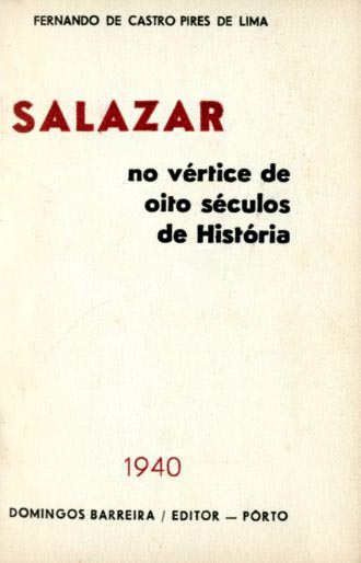 SALAZAR NO VERTICE DE OITO SECULOS DE HISTORIA