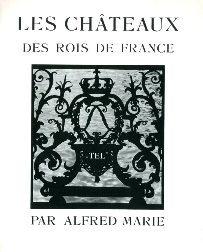 CHATEAUX DES ROIS DE FRANCE