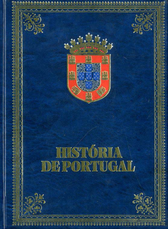 HISTORIA DE PORTUGAL DOS TEMPOS PRE HISTORICOS AOS NOSSOS DIAS