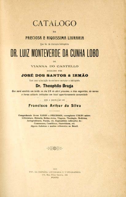 CATALOGO DA PRECIOSA E RIQUISSIMA LIVRARIA QUE FOI DO DISTINTO BIBLIOFILO DOUTOR