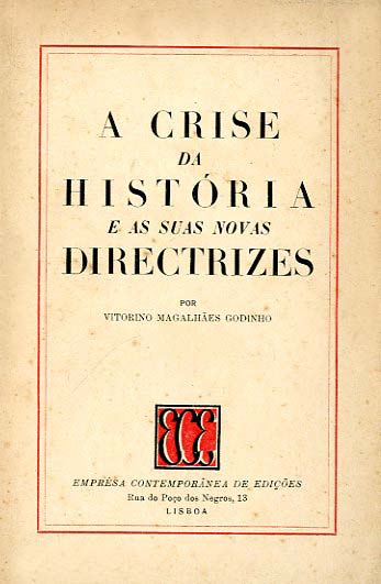 CRISE DA HISTORIA E AS SUAS NOVAS DIRECTRIZES