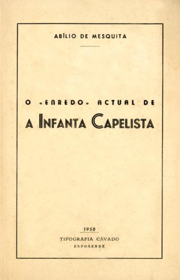 ENREDO ACTUAL DE A INFANTA CAPELISTA
