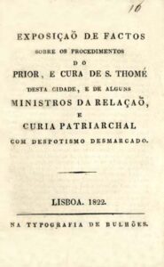 EXPOSIÇAO DE FACTOS SOBRE OS PROCEDIMENTOS DO PRIOR E CURA DE SAO TOME DESTA CID
