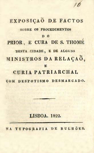 EXPOSIÇAO DE FACTOS SOBRE OS PROCEDIMENTOS DO PRIOR E CURA DE SAO TOME DESTA CID