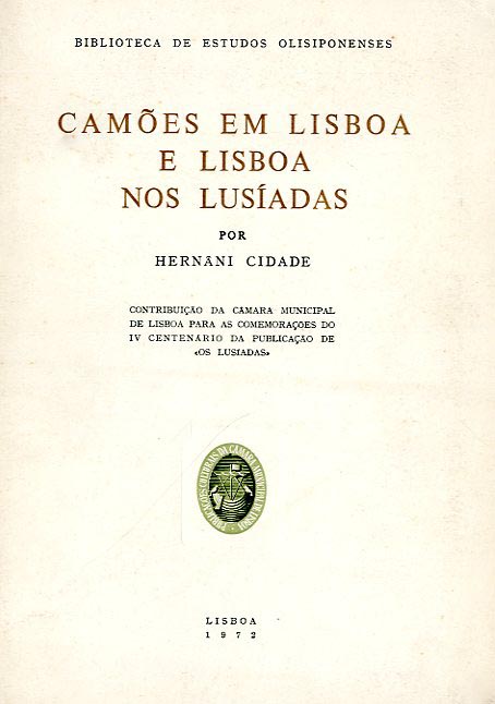 CAMOES EM LISBOA E LISBOA NOS LUSIADAS