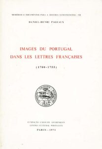 IMAGES DU PORTUGAL DANS LES LETTRES FRANÇAISES