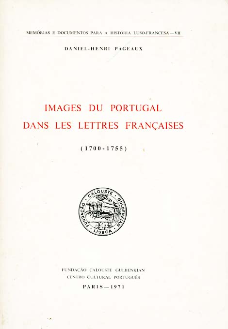IMAGES DU PORTUGAL DANS LES LETTRES FRANÇAISES