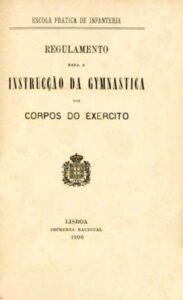 REGULAMENTO PARA A INSTRUÇAO DA GINASTICA NOS CORPOS DO EXERCITO