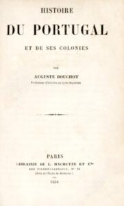 HISTOIRE DU PORTUGAL ET DE SES COLONIES