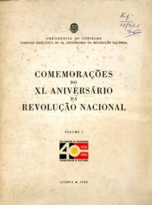 COMEMORAÇOES DO 40º ANIVERSARIO DA REVOLUÇAO NACIONAL