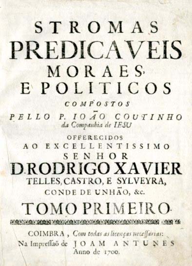 STROMAS PREDICAVEIS MORAIS E POLITICOS | STROMAS PANEGIRICOS PREDICAVEIS