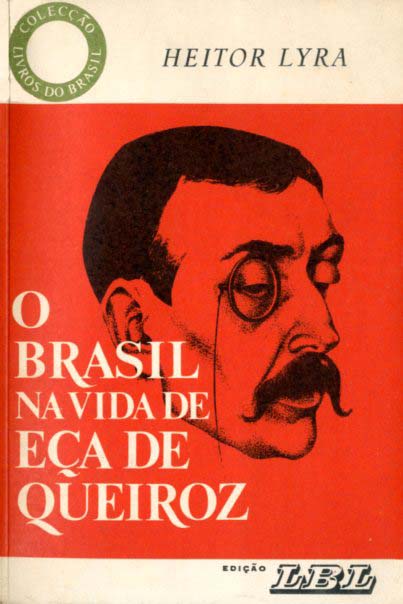 BRASIL NA VIDA DE EÇA DE QUEIROZ