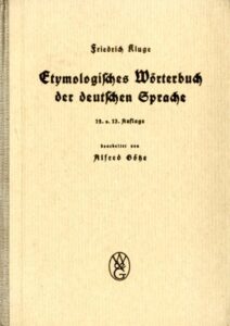 ETYMOLOGISCHES WÖRTERBUCH DER DEUTSCHEN SPRACHE
