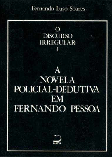 NOVELA POLICIAL DEDUTIVA EM FERNANDO PESSOA