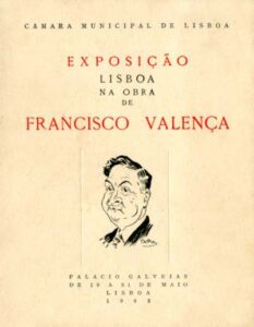 EXPOSIÇAO LISBOA NA OBRA DE FRANCISCO VALENÇA