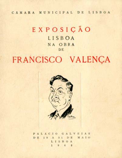 EXPOSIÇAO LISBOA NA OBRA DE FRANCISCO VALENÇA