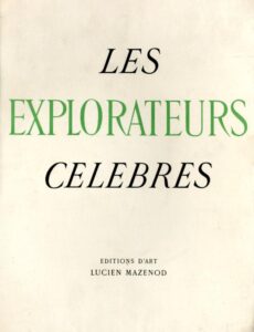 EXPLORATEURS CELEBRES