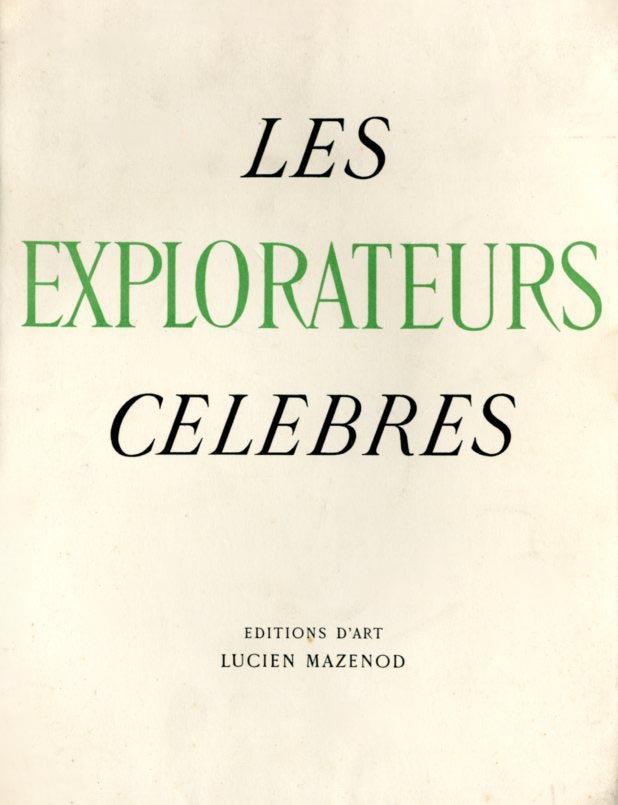EXPLORATEURS CELEBRES