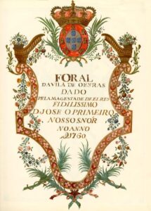 FORAL DA VILA DE OEIRAS DADO PELA MAGESTADE DE EL REI FIDELISSIMO DOM JOSE O PRIMEIRO