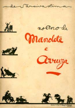 NO ANO DE MANOLETE E DE ARRUZA